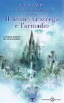 Le cronache di Narnia - Il leone, la strega e l'armadio