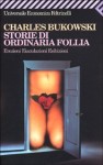 Storie di ordinaria follia
