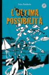 l'ultima possibilità