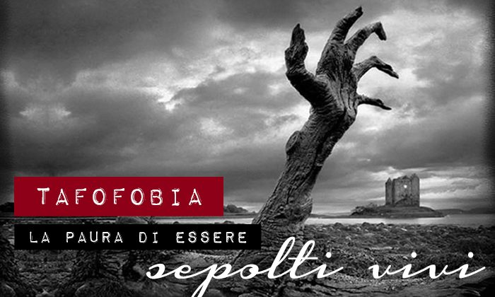 tafofobia la paura di essere sepolti vivi